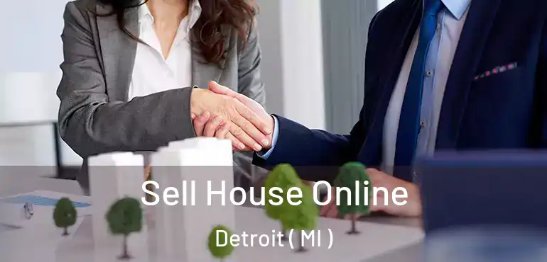  Sell House Online Detroit ( MI )