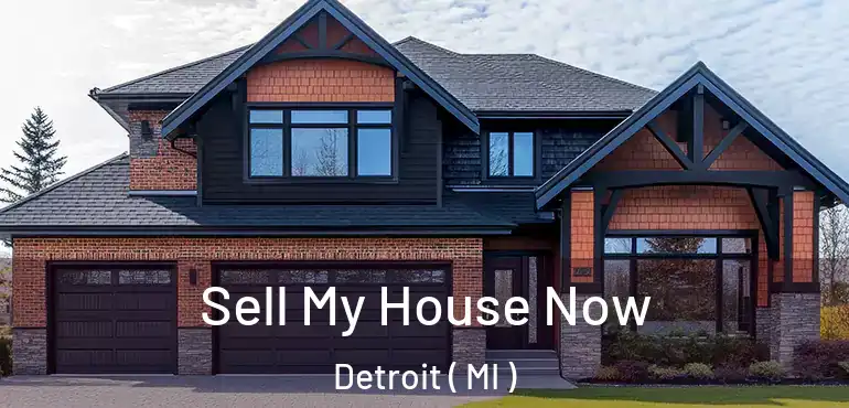  Sell My House Now Detroit ( MI )