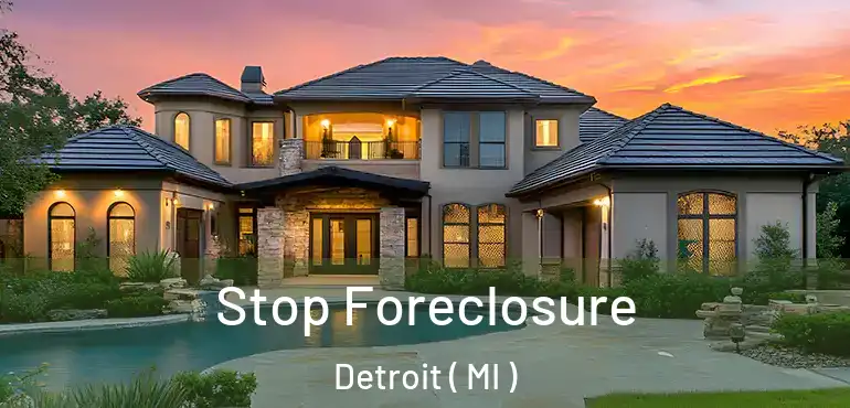 Stop Foreclosure Detroit ( MI )