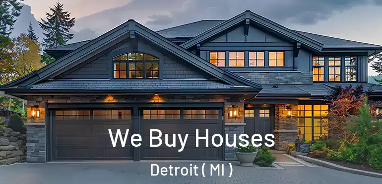 We Buy Houses Detroit ( MI )
